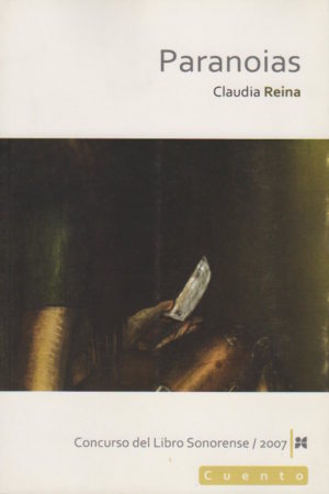 Paranoias de Claudia Reina