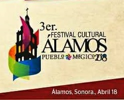 III Festival Cultural Álamos Pueblo Mágico 2018